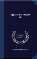 Appalachia, Volume 10