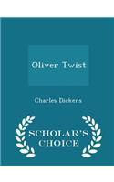 Oliver Twist - Scholar's Choice Edition