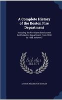 A Complete History of the Boston Fire Department