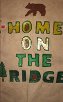Home on the Ridge: (English)