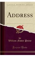 Address (Classic Reprint)