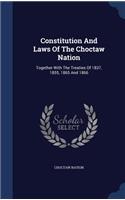 Constitution And Laws Of The Choctaw Nation