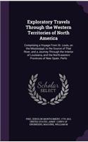 Exploratory Travels Through the Western Territories of North America