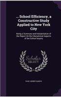 ... School Efficiency, a Constructive Study Applied to New York City: (English)