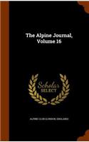 The Alpine Journal, Volume 16