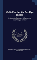 Mollie Fancher, the Brooklyn Enigma