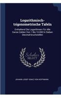 Logarithmisch-trigonometrische Tafeln