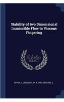 Stability of Two Dimensional Immiscible Flow to Viscous Fingering