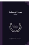 Collected Papers; Volume 1