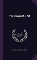 The Enjoyment of Art