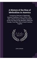 History of the Rise of Methodism in America
