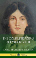 Complete Poems of Emily Bronte (Poetry Collections) (Hardcover)