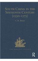 South China in the Sixteenth Century (1550-1575)