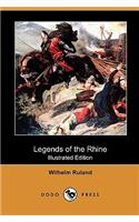 Legends of the Rhine (Illustrated Edition) (Dodo Press)