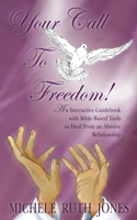 Your Call To Freedom!
