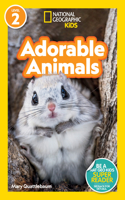 National Geographic Readers: Adorable Animals (Level 2)