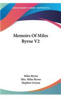 Memoirs Of Miles Byrne V2