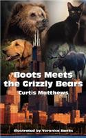 Boots Meets the Grizzly Bears