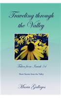 Traveling Through the Valley