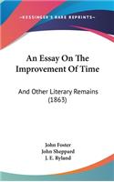 Essay On The Improvement Of Time