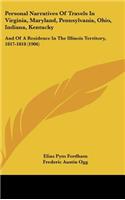 Personal Narratives Of Travels In Virginia, Maryland, Pennsylvania, Ohio, Indiana, Kentucky