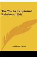 The War In Its Spiritual Relations (1856)