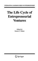 The Life Cycle of Entrepreneurial Ventures