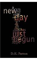 ...a new day has just begun.: (English)