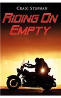 Riding On Empty