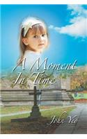 Moment in Time