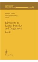 Directions in Robust Statistics and Diagnostics