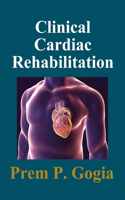 Clinical Cardiac Rehabilitation