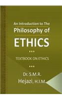 Introduction to the Philosophy of Ethics