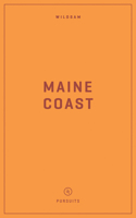Wildsam Field Guides: Maine Coast