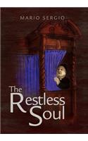 The Restless Soul