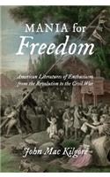Mania for Freedom