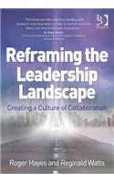 Reframing the Leadership Landscape