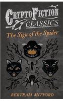The Sign of the Spider (Cryptofiction Classics)