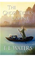 Ghost Tiger's Lament (Spring and Autumn Pentalogy)