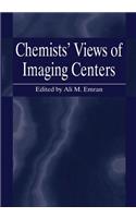 Chemists' Views of Imaging Centers