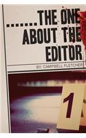 .......the one about the Editor: (English)