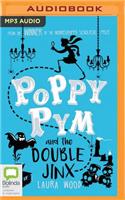 Poppy Pym and the Double Jinx: (Poppy Pym)