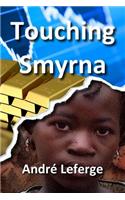 Touching Smyrna: (English)