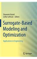 Surrogate-Based Modeling and Optimization: Applications in Engineering