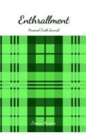 Enthrallment Personal Truth Journal