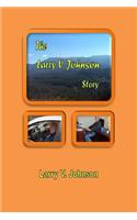 Larry V. Johnson Story