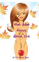 What Adam Knows about Eve