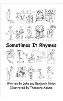 Sometimes It Rhymes