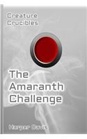 The Amaranth Challenge