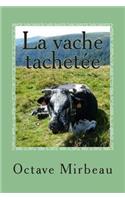 La vache tachetee